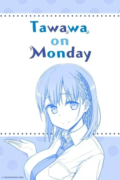 Tawawa on Monday poster