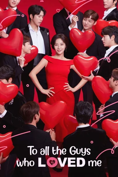 To All the Guys Who Loved Me poster