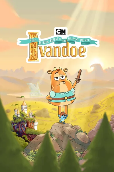 The Heroic Quest of the Valiant Prince Ivandoe poster