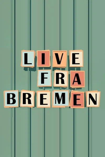 Live fra Bremen poster