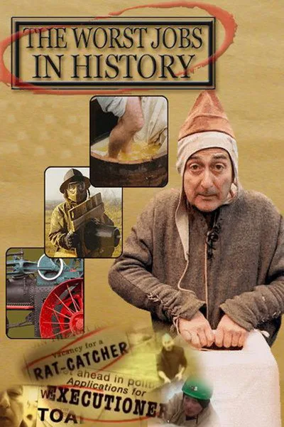 The Worst Jobs in History poster