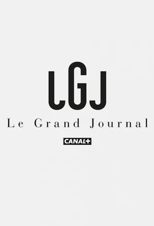 Le grand journal de Canal+ poster
