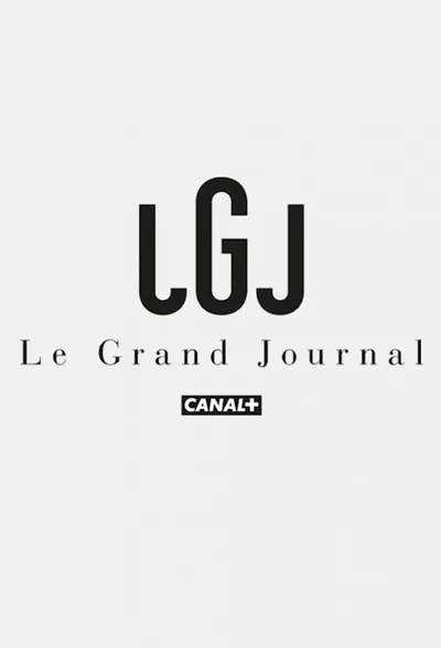 Le grand journal de Canal+ poster