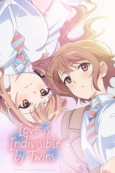Love Is Indivisible by Twins poster