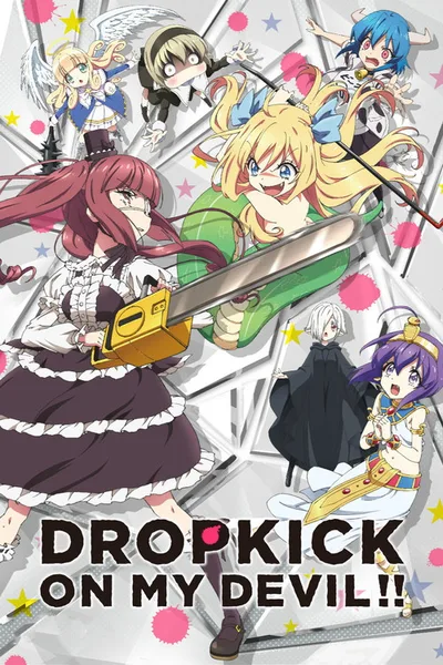 Dropkick on My Devil! poster
