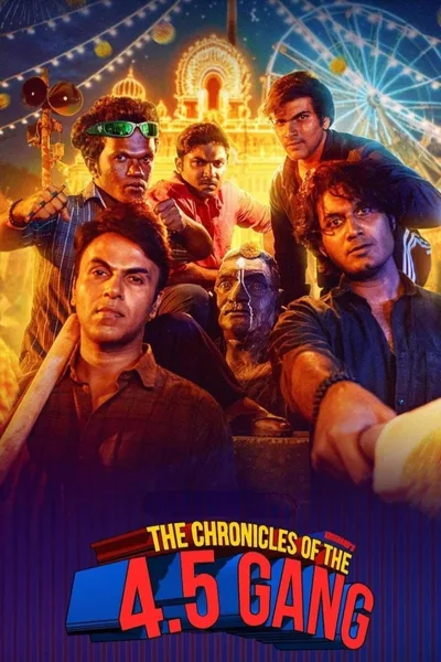 The Chronicles of the 4.5 Gang - Sambhava Vivaranam Nalarasangham poster