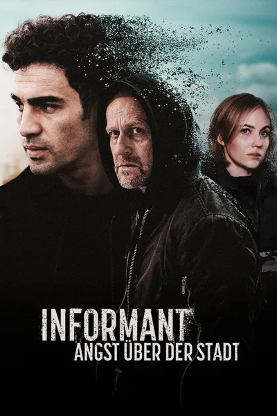 Informant: Angst über der Stadt poster