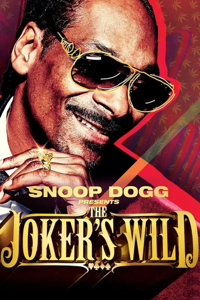 Snoop Dogg Presents: The Joker's Wild poster
