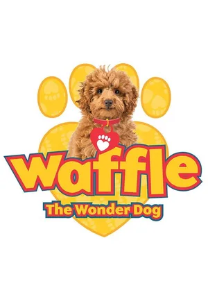 Waffle the Wonder Dog poster