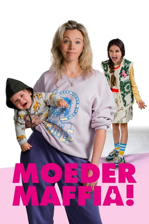 Moedermaffia! poster