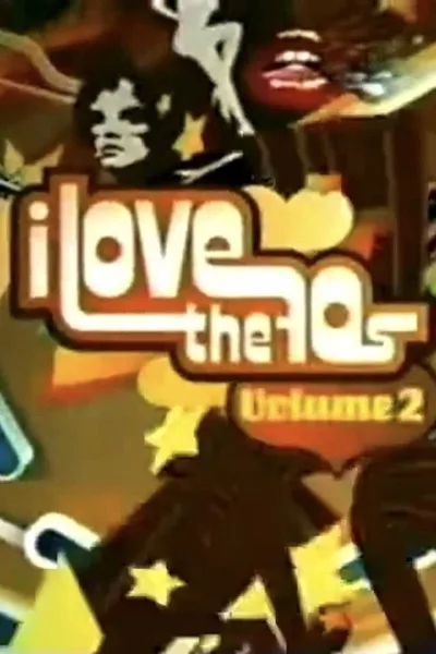 I Love the '70s: Volume 2 poster