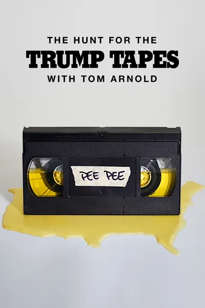 The Hunt for the Trump Tapes poster