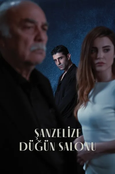 Sanzelize Dügün Salonu poster