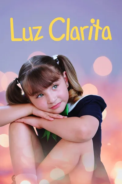 Luz Clarita poster