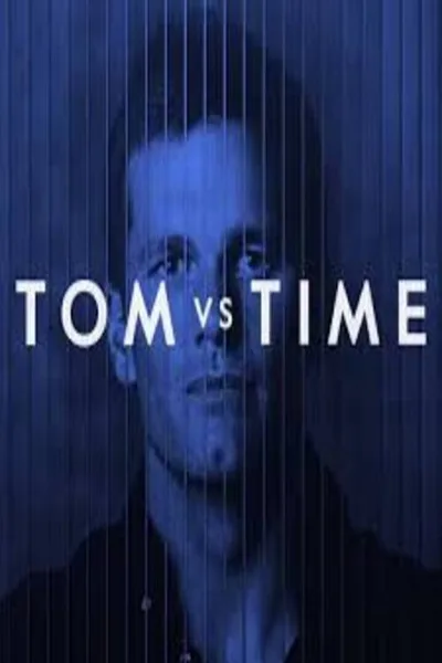 Tom vs. Time poster