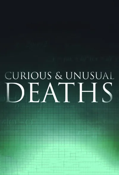 Curious and Unusual Deaths poster