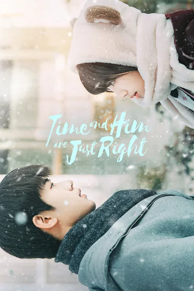 Time and Him Are Just Right poster