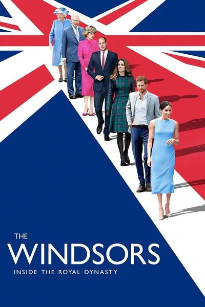 The Windsors: A Royal Dynasty poster
