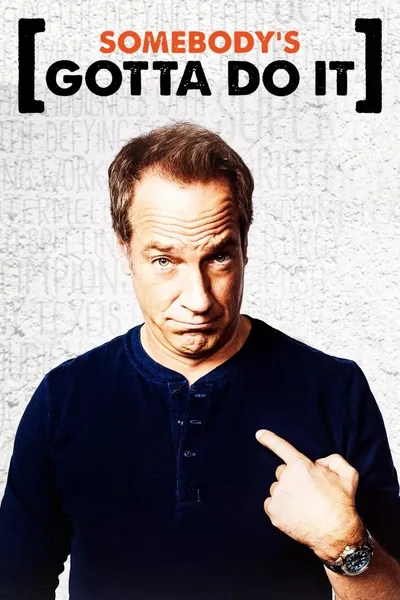Somebody's Gotta Do It poster