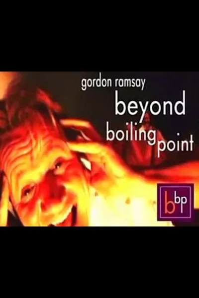Gordon Ramsay: Beyond Boiling Point poster