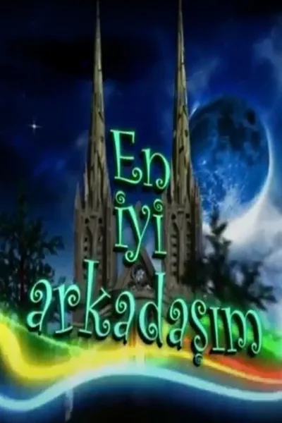 En Iyi Arkadasim poster