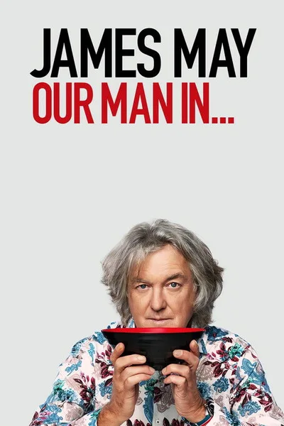 James May: Our Man in... poster