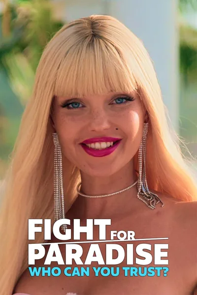 Fight for Paradise: Who Can You Trust? poster