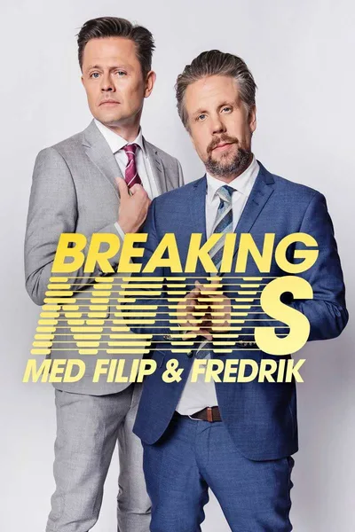 Breaking News med Filip och Fredrik poster