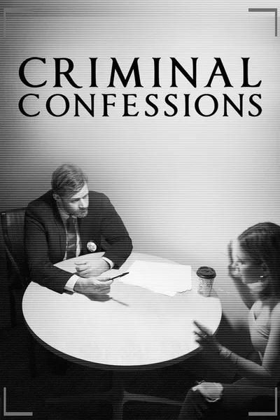 Criminal Confessions poster