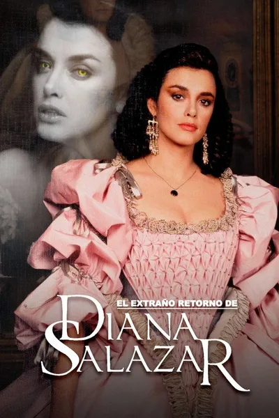 El extraño retorno de Diana Salazar poster