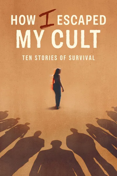 How I Escaped My Cult poster