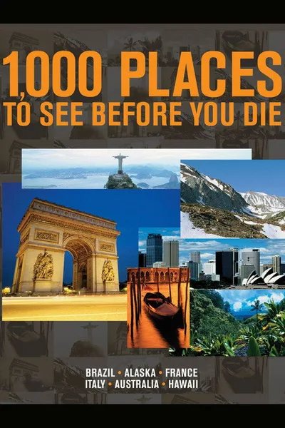 1, 000 Places to See Before You Die poster