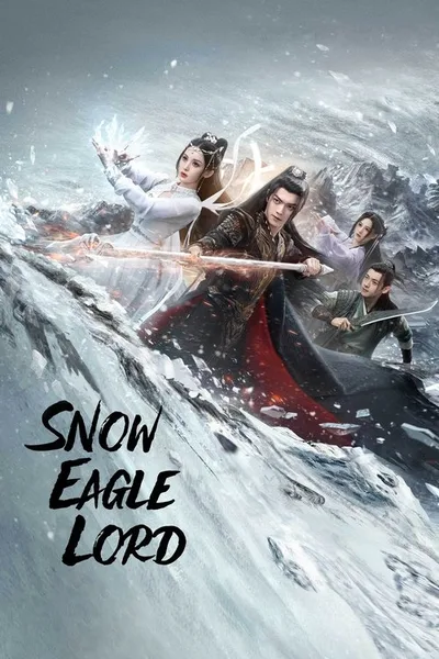 Snow Eagle Lord poster