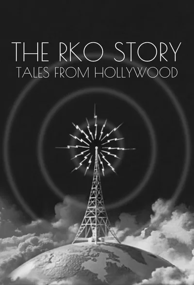 Hollywood the Golden Years: The RKO Story poster