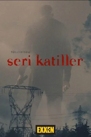Türkiye'deki Seri Katiller poster