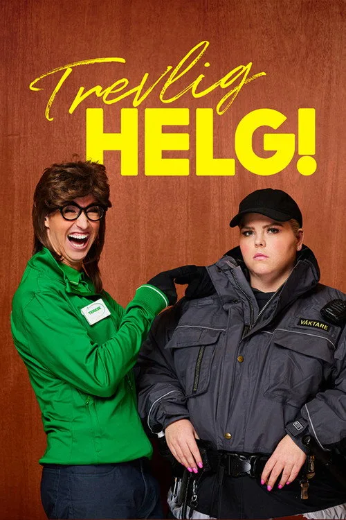 Trevlig helg! poster