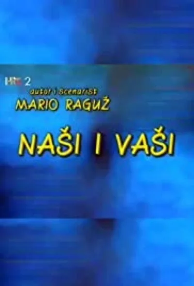 Nasi i vasi poster