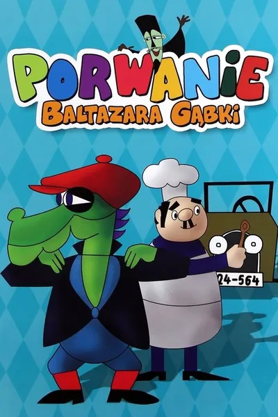Porwanie Baltazara Gabki poster