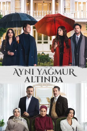 Ayni Yagmur Altinda poster