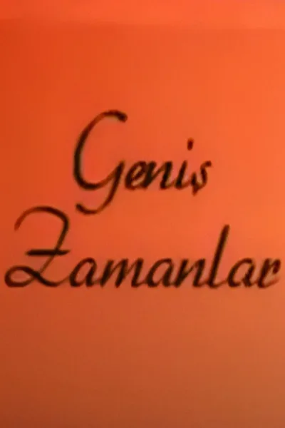 Genis Zamanlar poster