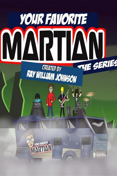 Your Favorite Martian: The Series poster