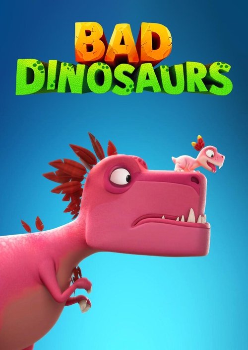 Bad Dinosaurs poster