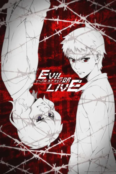 EVIL OR LIVE poster
