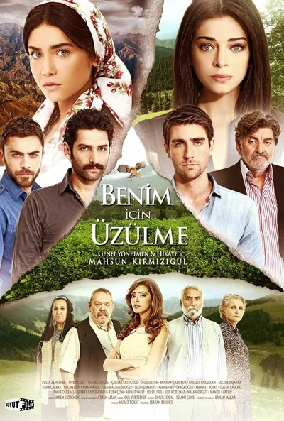 Benim Için Üzülme poster