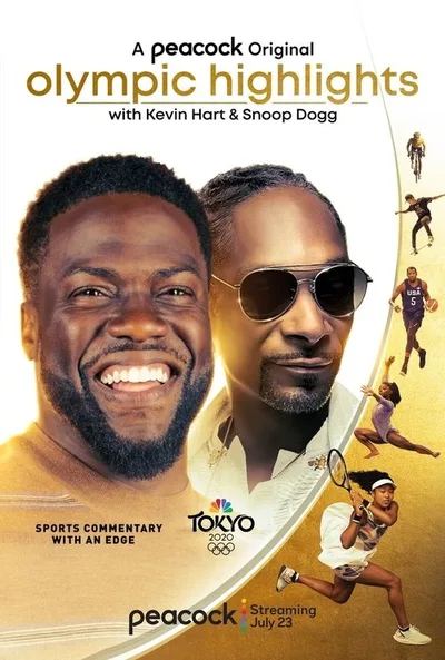 Olympic Highlights with Kevin Hart & Snoop Dogg poster