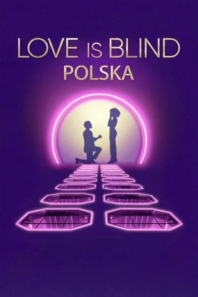 Love Is Blind: Poland poster