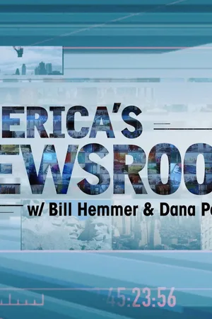 America's Newsroom with Bill Hemmer & Dana Perino poster