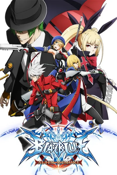 BlazBlue: Alter Memory poster