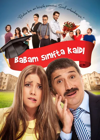 Babam Sinifta Kaldi poster