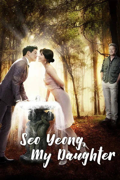 My Daughter Seo Young poster